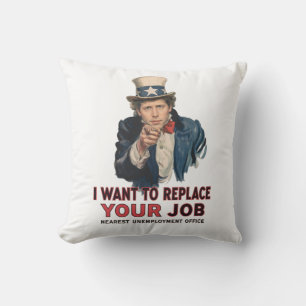 Uncle Sam Wants to Replace Your Job With AI Throw Pillow