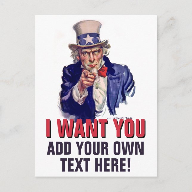 Uncle Sam wants you! Custom text Postcard (Front)