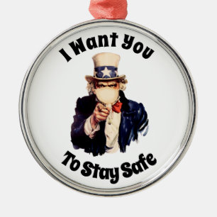 Uncle Sam Wants You To Stay Safe Metal Ornament