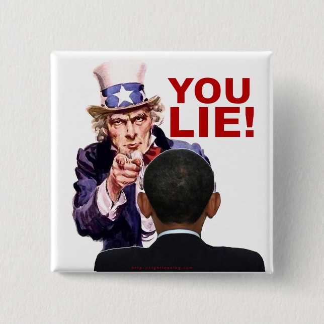 Uncle Sam You Lie 2 Inch Square Button (Front)