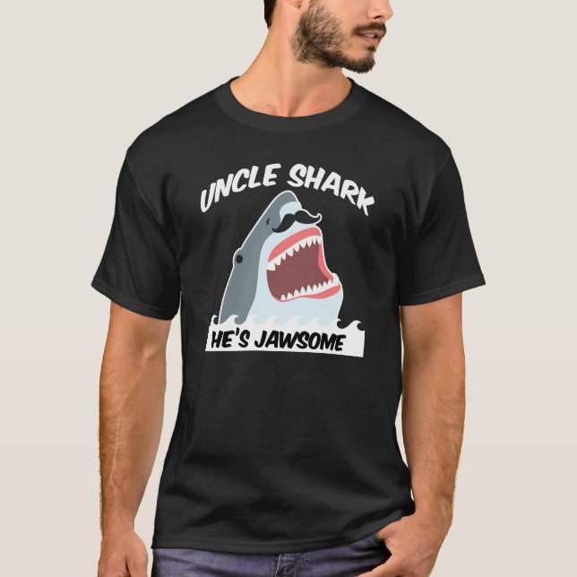 Uncle Shark He's Jawsome T-shirt (Front)