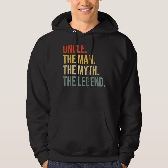 Uncle The Man The Myth The Legend Hoodie (Front)