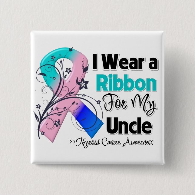 Uncle - Thyroid Cancer Ribbon 2 Inch Square Button (Front)