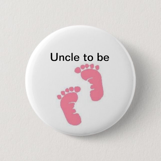 Uncle to be 2 inch round button (Front)