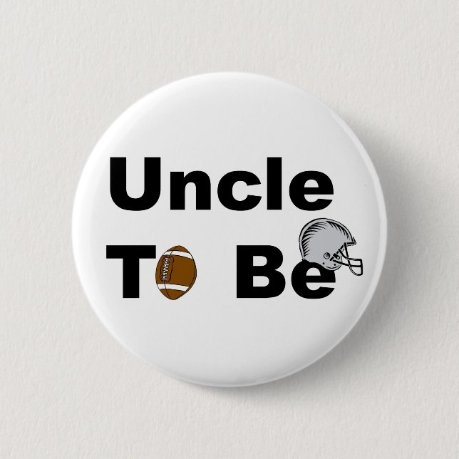 Uncle To Be 2 Inch Round Button (Front)