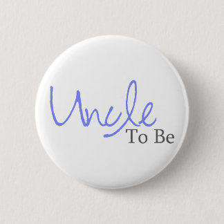 Uncle To Be (Blue Script) 2 Inch Round Button