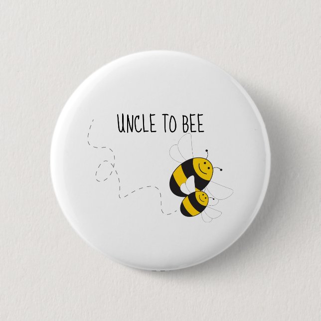Uncle to bee button for bumblebee baby shower (Front)