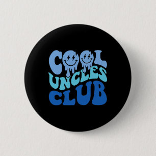 Uncles Club Best Uncle Ever Funny Fathers Day Pock 2 Inch Round Button
