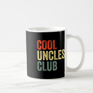 Uncles Shirt Vintage Cool Uncles Club Funny Father Coffee Mug