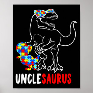 Unclesaurus T Rex Dinosaur Autism Awareness Uncle  Poster
