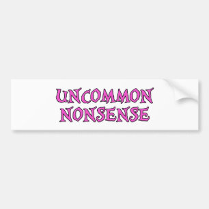 Uncommon Nonsense Bumper Sticker