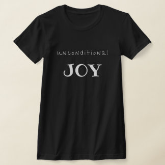 Unconditional Joy T-shirt