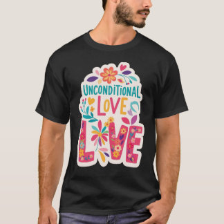 Unconditional Love – Colorful Floral Harmony Tee