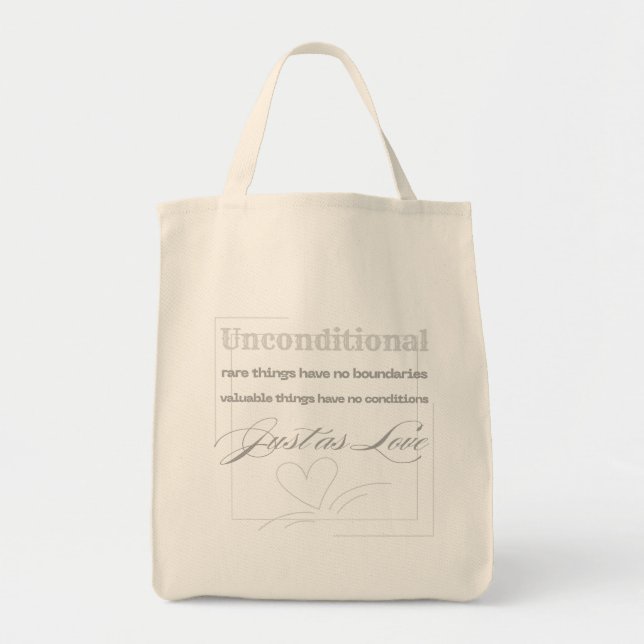 Unconditional Love Quote  Tote Bag (Front)