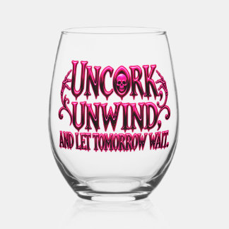 Uncork Unwind and Let Tomorrow Wait Pink Black Ske Stemless Wine Glass
