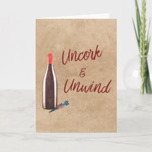 Uncork & Unwind Typography Wine Lovers Blank Card