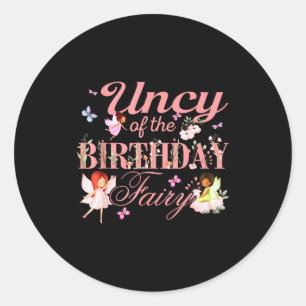Uncy Of The Birthday Fairy Little Girl Magical Fam Classic Round Sticker