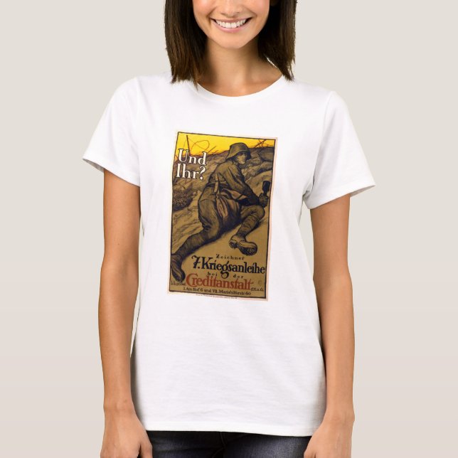 Und Ihr? - 7th War Loan T-Shirt (Front)