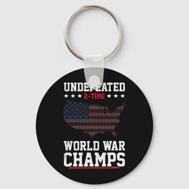 Undefeated 2-time World War Champs Patriotic 4th O Keychain (Front)