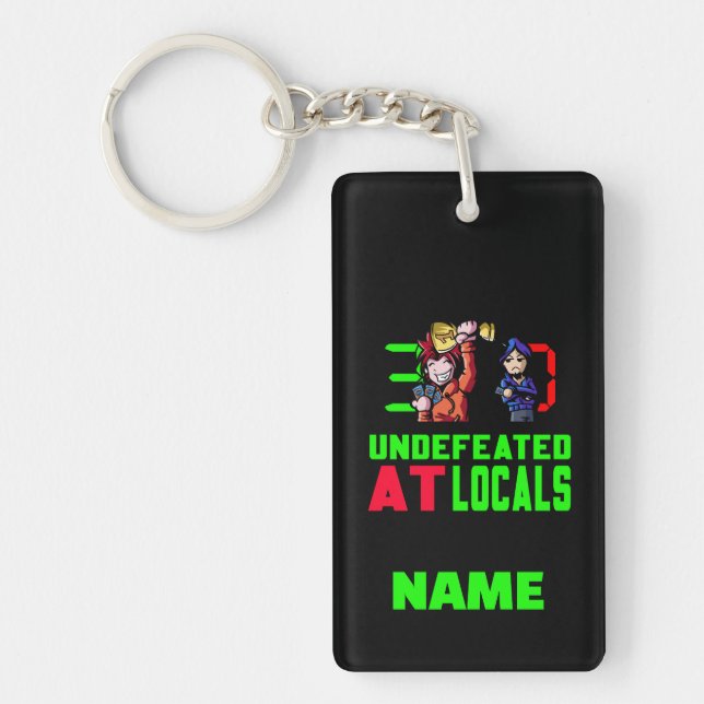 Undefeated At Locals Personalized Keychain (Front)