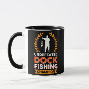 Undefeated Dock Fishing Champion Mug