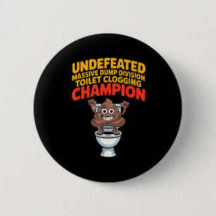 Undefeated Mive Dump Di Toilet Clogging Chamon  2 Inch Round Button