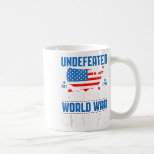 Undefeated Two Time World War Champs Patriotic 4th Coffee Mug
