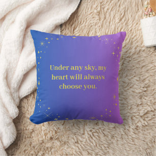 Under Any Sky Celestial Love Quote Throw Pillow   