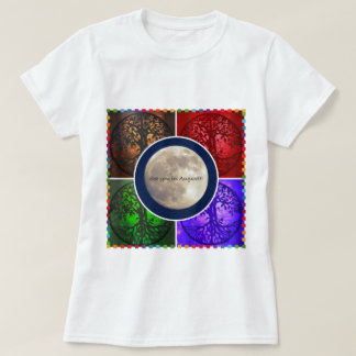Under August Skies... T-Shirt