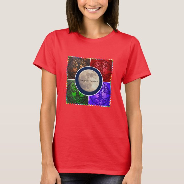 Under August Skies... T-Shirt (Front)