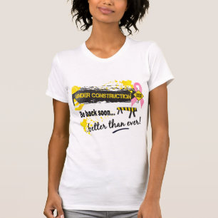 Under Construction Breast Cancer T-Shirt