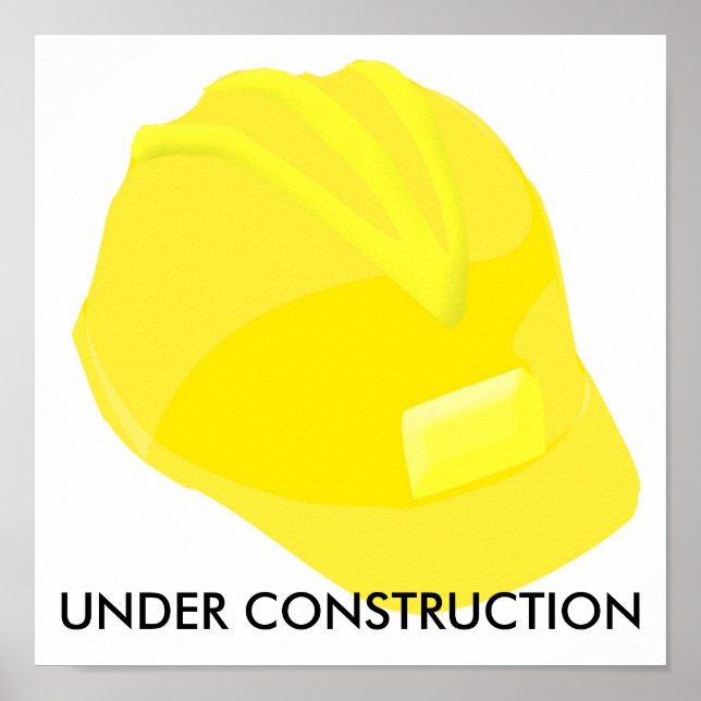 UNDER CONSTRUCTION POSTER (Front)