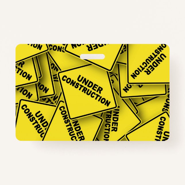 Under Construction Signs Badge (Front)