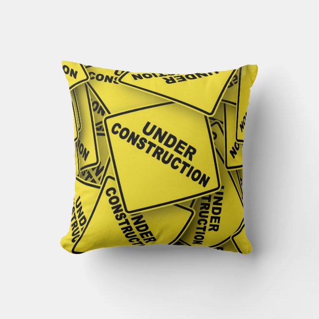 Under Construction Signs Throw Pillow (Front)