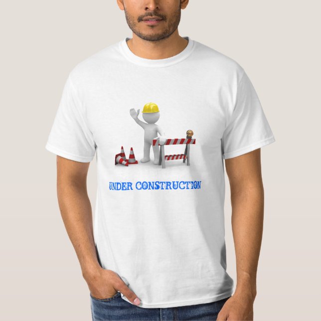 UNDER CONSTRUCTION T-Shirt (Front)