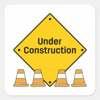 Under Construction with Cones Square Sticker