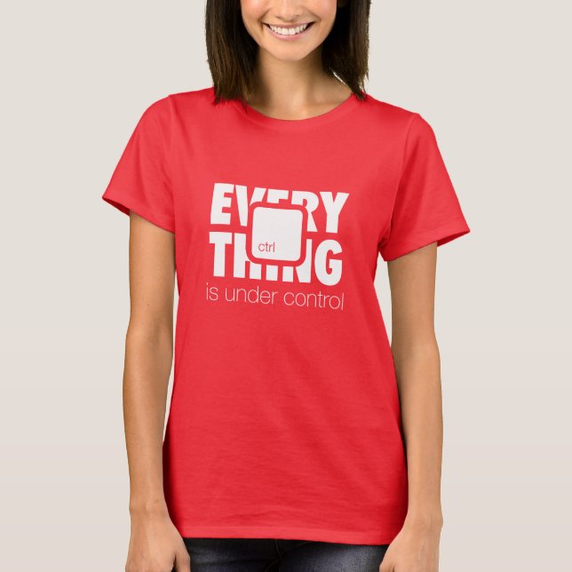 Under ctrl T-Shirt (Front)