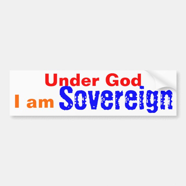 Under God Sovereign bumper sticker (Front)