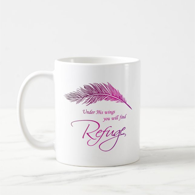 Under His Wings You Will Find Refuge Coffee Mug (Left)