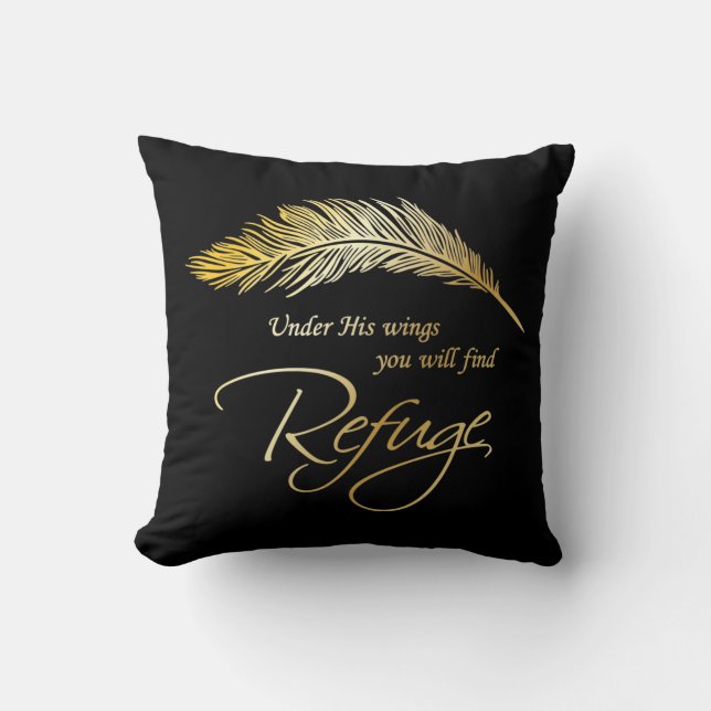 Under His Wings You Will Find Refuge Throw Pillow (Front)
