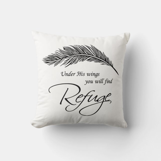 Under His Wings You Will Find Refuge Throw Pillow (Front)