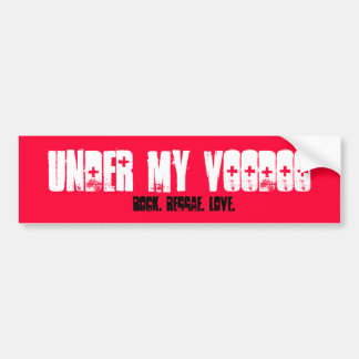 Under My Voodoo, Rock. Reggae. Love. Bumper Sticker