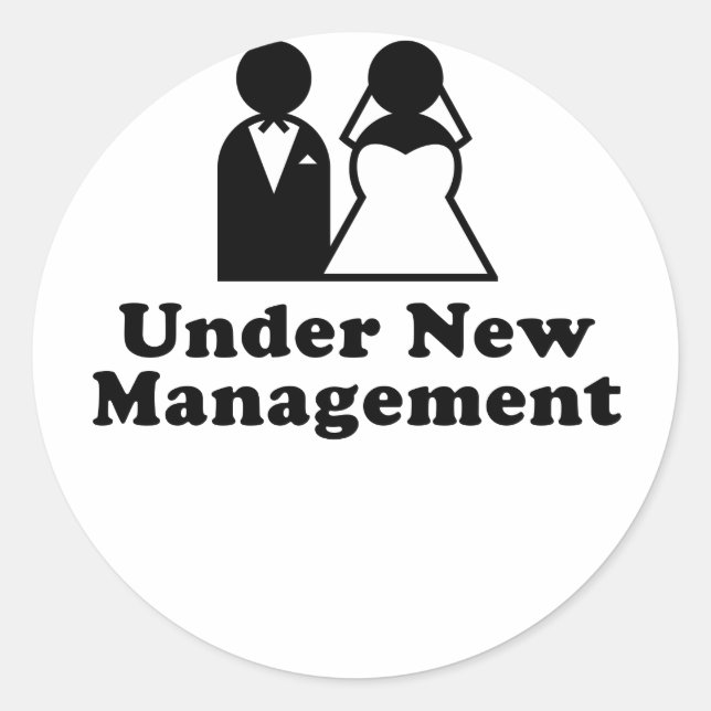 Under New Management Classic Round Sticker (Front)