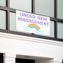 Under New Management Cute Rainbow Banner