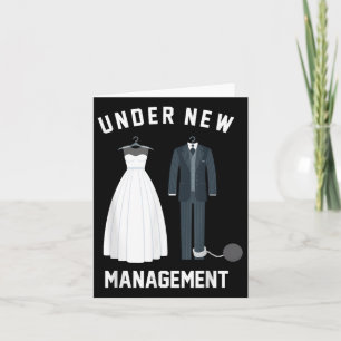 Under New Management For Bride And Groom Marriage  Card