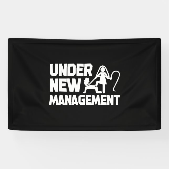 Under New Management Funny Marriage Banner (Horizontal)
