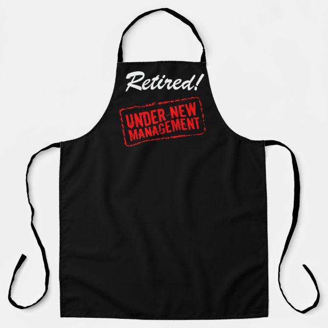 Under new management funny retirement gift kitchen apron (Front)