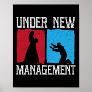 Under New Management Groom Wedding Bachelor Party Poster