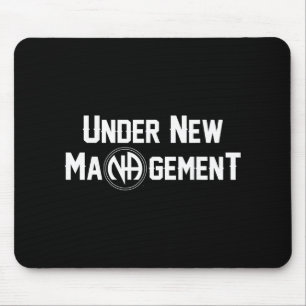 Under New Management Narcotics Anonymous Design Mouse Pad
