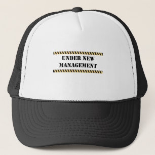 under new management trucker hat